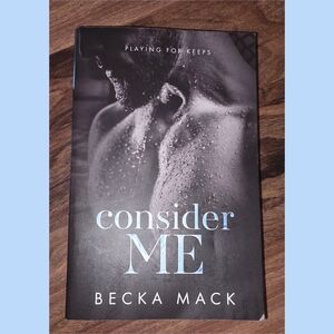 Consider Me by Becka Mack Book